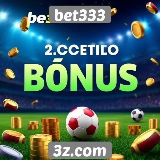 Como funciona o sistema de bônus do bet333